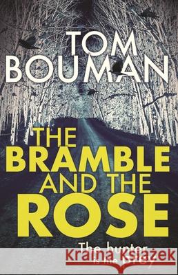 The Bramble and the Rose Tom Bouman 9780571358168 Faber & Faber - książka