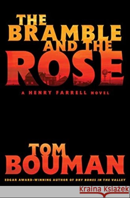 The Bramble and the Rose: A Henry Farrell Novel Tom Bouman 9780393249668 W. W. Norton & Company - książka