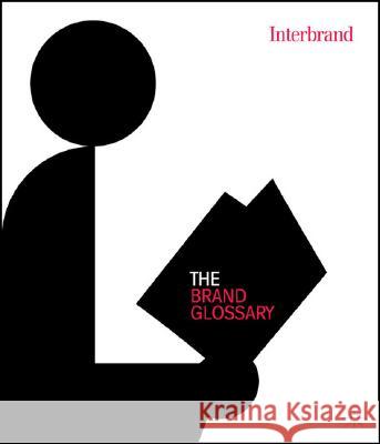The Brand Glossary Jeff Swystun Interbrand                               Jeff Swystun 9781403998095 Palgrave MacMillan - książka