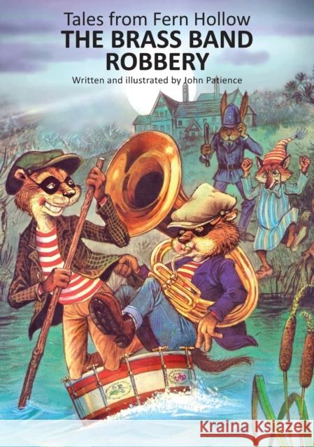 The Brass Band Robbery John Patience John Patience 9781916276994 Talewater Press - książka