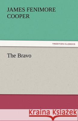 The Bravo  9783842424869 tredition GmbH - książka