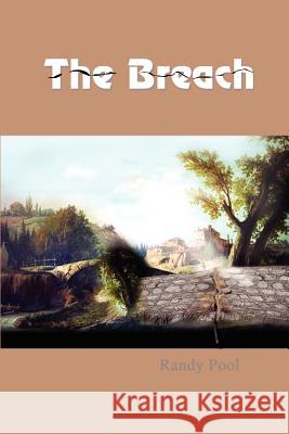 The Breach Randy Pool 9781403346636 Authorhouse - książka