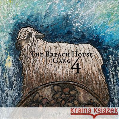 The Breach House Gang Anthology 4 Lee D. Thompson Elizabeth Blanchard Noeline Bridge 9781775082019 Breachhouse Books - książka