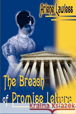 The Breach of Promise Letters Arlene Lawless 9780595185788 Writers Club Press - książka