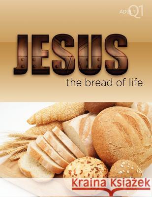 The Bread of Life: Part 1 Greg Litmer 9781584273448 Guardian of Truth Foundation - książka