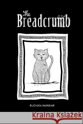 The Breadcrumb Ruchika Nambiar 9798666072196 Independently Published - książka