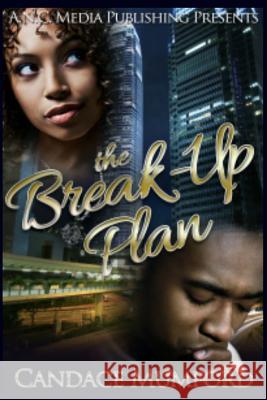 The Break-Up Plan: A Love Locked Down Spin- Off Candace Mumford 9781508988564 Createspace - książka