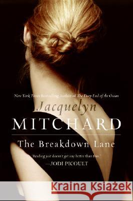 The Breakdown Lane Jacquelyn Mitchard 9780061374524 Avon a - książka