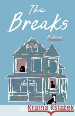 The Breaks Ellen Barker 9781647428402 She Writes Press - książka