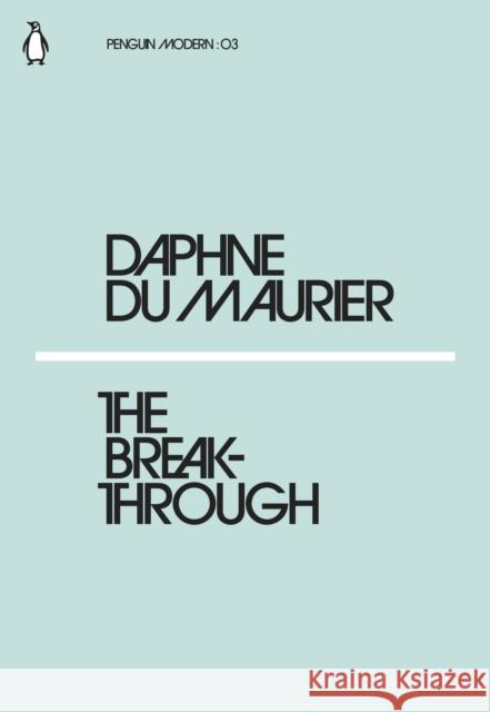 The Breakthrough Daphne Du Maurier 9780241339206 Penguin Modern - książka