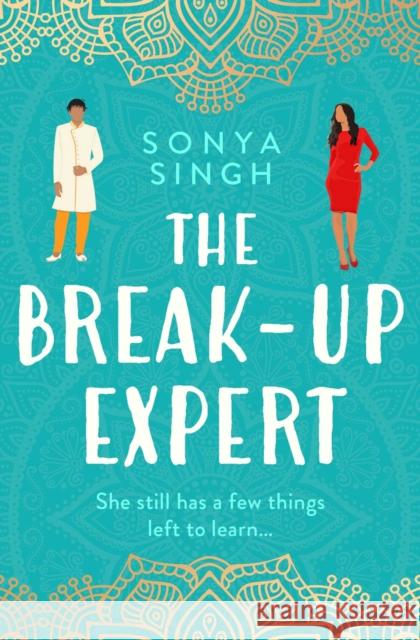 The Breakup Expert Sonya Singh 9781398510524 Simon & Schuster Ltd - książka