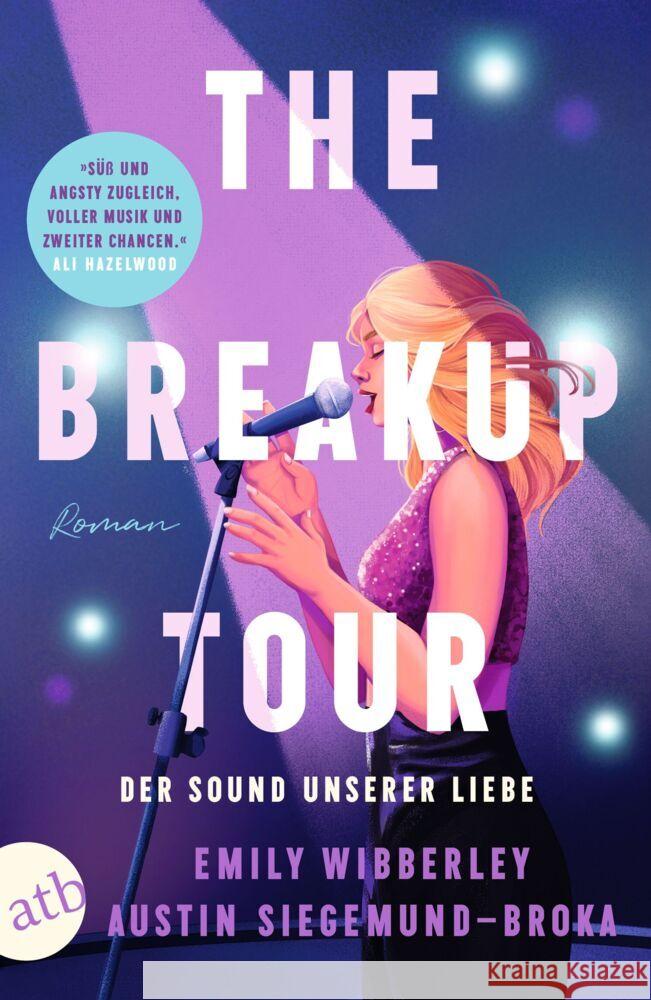 The Breakup Tour - Der Sound unserer Liebe Wibberley, Emily, Siegemund-Broka, Austin 9783746641096 Aufbau TB - książka