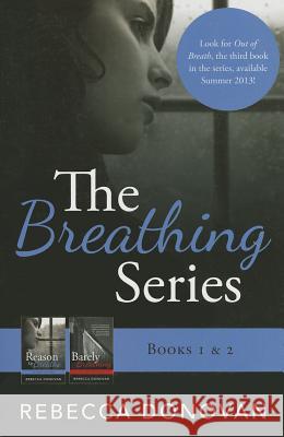The Breathing Series: Books 1 & 2 Rebecca Donovan 9781477816950 Amazon Childrens Publishing - książka
