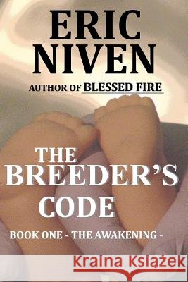 The Breeder's Code MR Eric B. Niven 9781469938639 Createspace - książka