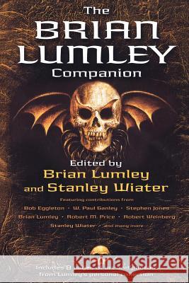 The Brian Lumley Companion Brian Lumley Brian Lumley Stanley Wiater 9780765304407 Tor Books - książka