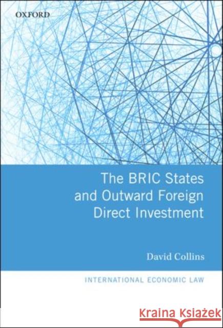 The Bric States and Outward Foreign Direct Investment Collins, David 9780199652716  - książka