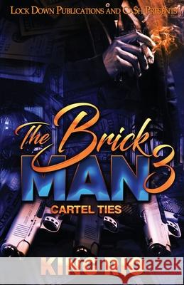 The Brick Man 3 King Rio 9781955270779 Lock Down Publications - książka