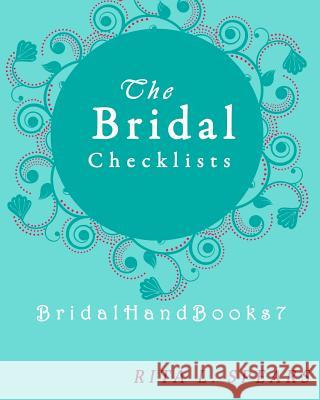 The Bridal checklists: The Portable guide Step-by-Step to organizing the bridal budget Rita L. Spears 9781977658968 Createspace Independent Publishing Platform - książka