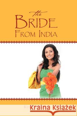 The Bride from India Kulbir Padda 9781465363206 Xlibris Corporation - książka