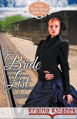 The Bride List Janet Syas Nitsick   9798215898383 Janet Syas Nitsick - książka