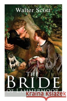 The Bride of Lammermoor: Historical Novel Walter Scott 9788027330362 E-Artnow - książka