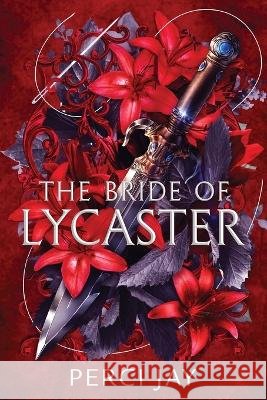 The Bride of Lycaster Perci Jay   9798988175209 Fable House Press, LLC - książka