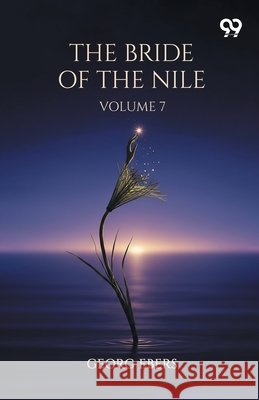 The Bride Of The Nile Volume 7 Georg Ebers 9789376393404 Double 9 Books - książka