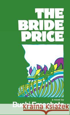 The Bride Price Buchi Emecheta 9780807616086 Braziller Books - książka