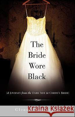 The Bride Wore Black Glenda Motsavage 9781607911319 Xulon Press - książka