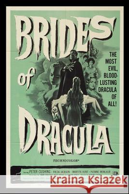 The Brides of Dracula Dean Owen Philip J. Riley 9781593933678 Bearmanor Media - książka