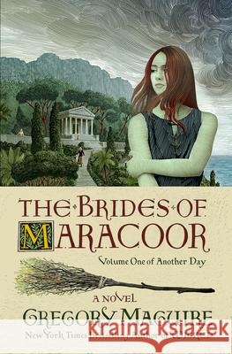 The Brides of Maracoor Gregory Maguire 9780063093966 William Morrow & Company - książka