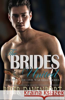 The Brides United Piper Davenport 9781727072747 Createspace Independent Publishing Platform - książka