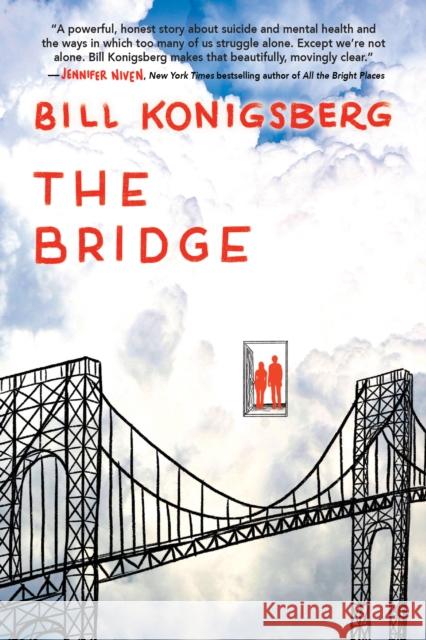 The Bridge Bill Konigsberg 9781338325041 Scholastic Press - książka