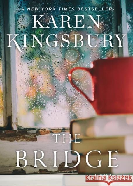 The Bridge Karen Kingsbury 9781476748658 Howard Books - książka