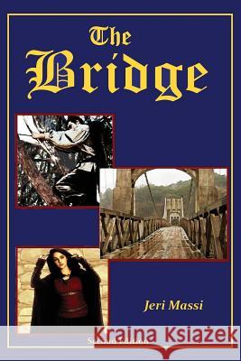 The Bridge Jeri Massi 9781532965562 Createspace Independent Publishing Platform - książka