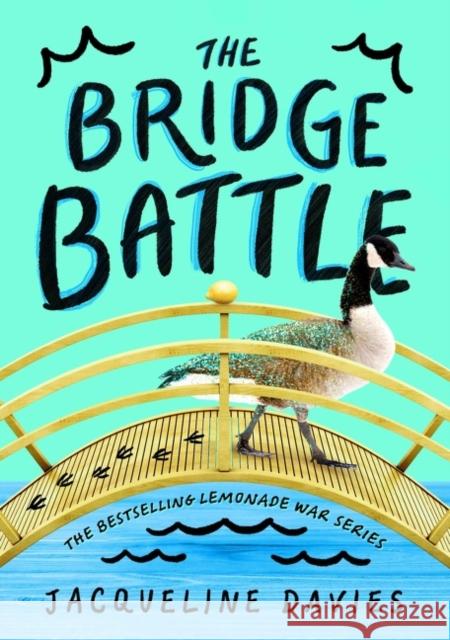 The Bridge Battle Jacqueline Davies 9780358692997 Clarion Books - książka