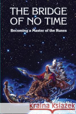 The Bridge of No Time Almine   9781941930144 Spiritual Journeys - książka