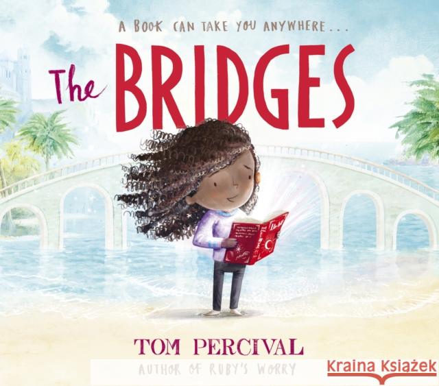 The Bridges Tom Percival 9781398515086 SIMON & SCHUSTER - książka