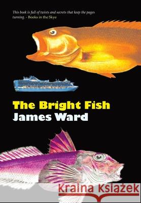 The Bright Fish James Ward 9781913851415 Cool Millennium - książka