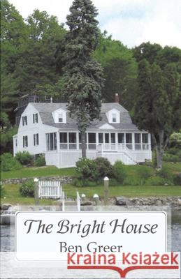 The Bright House Ben Greer 9781933896618 Texas Review Press - książka