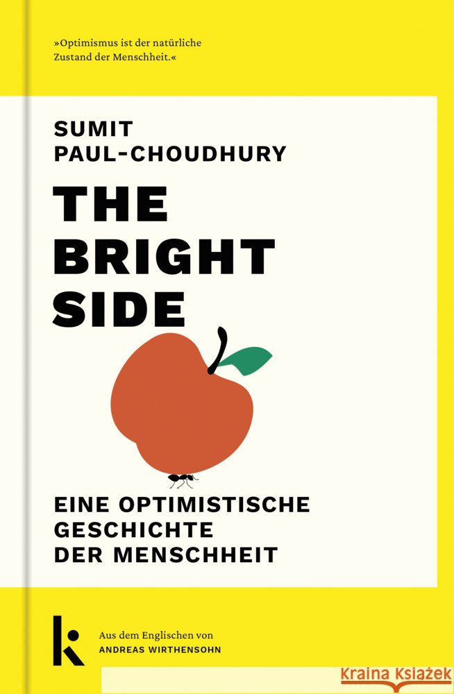The Bright Side Paul-Choudhury, Sumit 9783910372368 Kjona, München - książka