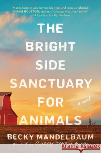 The Bright Side Sanctuary for Animals Becky Mandelbaum 9781982112998 Simon & Schuster - książka