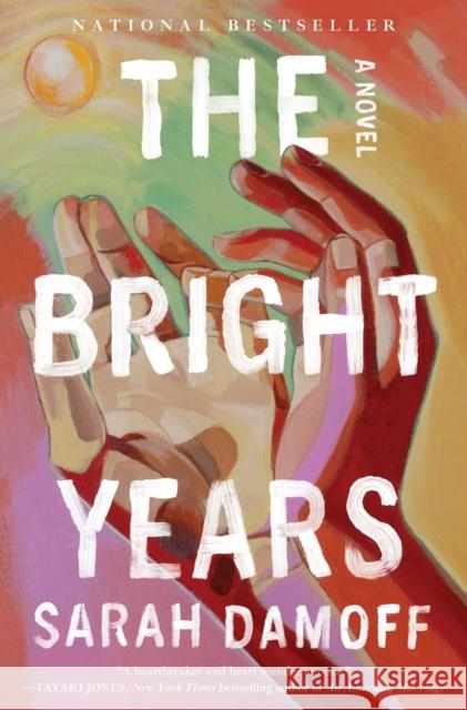 The Bright Years Sarah Damoff 9781668061442 Simon & Schuster - książka