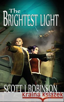 The Brightest Light Scott J. Robinson 9781479393183 Createspace - książka