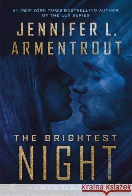 The Brightest Night: An Origin Novel Jennifer L Armentrout 9781250175786 St Martin's Press - książka