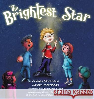 The Brightest Star Andrea Morehead James O. Morehead Marvin Jones 9781735346779 Clover Lane Media, LLC - książka
