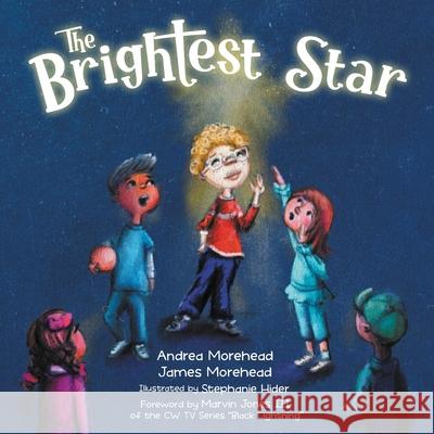 The Brightest Star Andrea Morehead James Morehead Marvin Jones 9781735346786 Clover Lane Media, LLC - książka