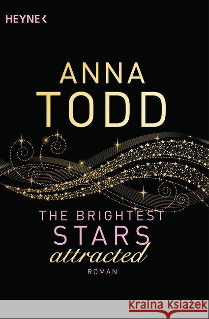 The Brightest Stars - attracted : Roman Todd, Anna 9783453580664 Heyne - książka