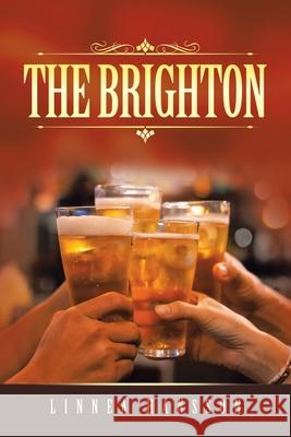 The Brighton Linnea Hansson 9781665532709 Authorhouse - książka