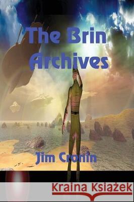 The Brin Archives Jim Cronin 9781625267597 Solstice Publishing - książka
